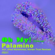 Palamino - Oh My! (Remixes) [King Street Sounds]