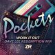 Pockets - Work It Out (Dave Lee Redemption Mix) [Z Records]