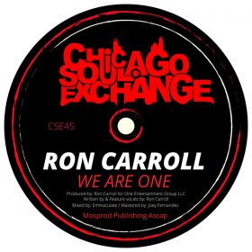 Ron Carroll - We Are One [Chicago Soul Exchange]