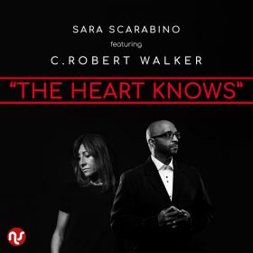 Sara Scarabino, C. Robert Walker - The Heart Knows [Neapolitan Soul Records]