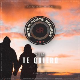 Silia - Te Quiero [Retrolounge Records]