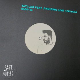 Tayllor - Ekhaya EP (Incl. Newmanhere & Elias Kazais Remixes) [Safe Music]