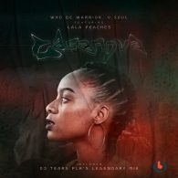 Who De Warrior, Lala Peaches - Casanova [6996 Music]