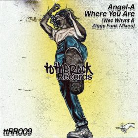 Angel-A - Where You Are (Wez Whynt & Ziggy Funk Mixes) [totheRockRecords]