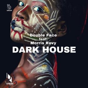 Double Face, Morris Revy - Dark House [Union Records]