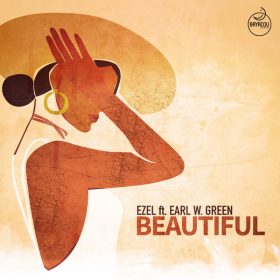 Ezel, Earl W. Green - Beautiful [Bayacou Records]