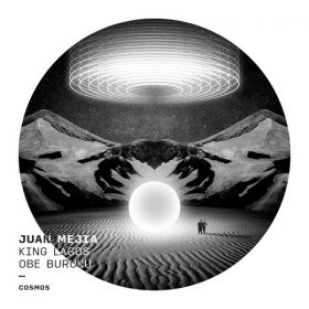 Juan Mejia - Lagos King - Obe Buruku [Into the Cosmos]