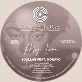 SoulLab feat. Morayo - My Love [Soulbridge Records]