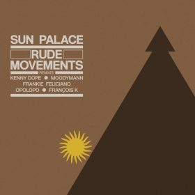 SunPalace - Rude Movements (The Remixes) [BBE]