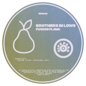 Brothers in Lows - Fusion Flava [Ripe Pear Records]