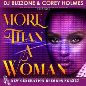 DJ Buzzone, Corey Holmes - More Than A Woman [New Generation Records]