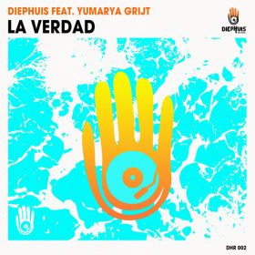 Diephuis, Yumarya Grijt - La Verdad [Diephuis Records]