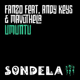 Fanzo feat. Andy Keys, Mavuthela - Umuntu [Sondela Recordings]