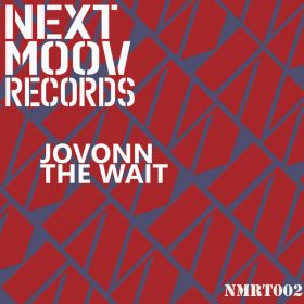 Jovonn - The Wait [NextMoov Records]