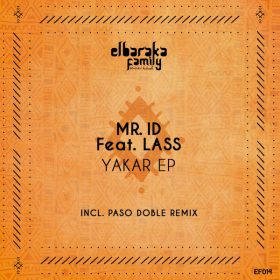 Mr. ID - Yakar EP [Elbaraka Family]