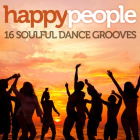 Various Artists - Happy People- 16 Soulful Dance Grooves [Dome Records Ltd]