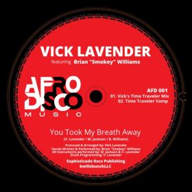 Vick Lavender, Brian 'Smokey' Williams - Took My Breath Away [Afro Disco Chicago]
