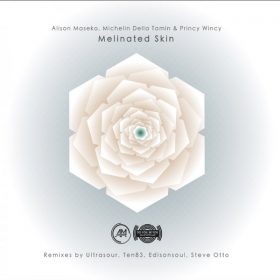 Alison Maseko - Melinated Skin (Remixes) [Do You Be You Records]