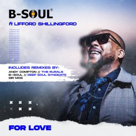 B-Soul, Lifford Shillingford - For Love [Upstairs Studios]