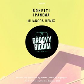 Bonetti - Ipanema (Mijangos Latin House Mix) [Groovy Riddim Records]