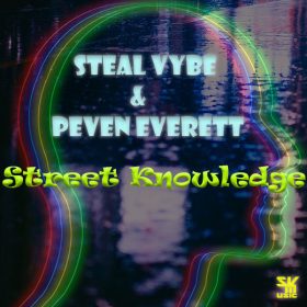 Chris Forman, Damon Bennett, Peven Everett - Street Knowledge [Steal Vybe]