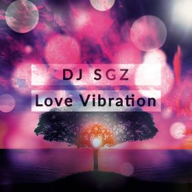 DJ SGZ - Love Vibration (Nightshade Mix) [Nightshade Music Group]