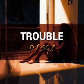 DJ SGZ - Trouble [bandcamp]