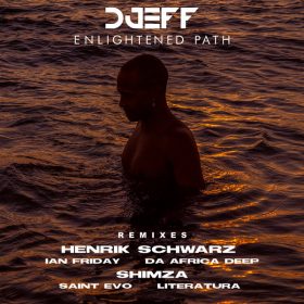 DJEFF - Enlightened Path Remixes [Kazukuta Records]