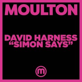 David Harness - Simon Says [Moulton Music]