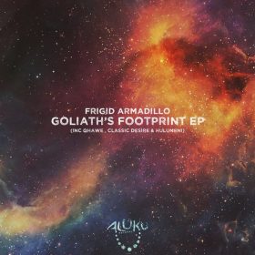 Frigid Armadillo - Goliath's Footprint EP [Aluku Records]