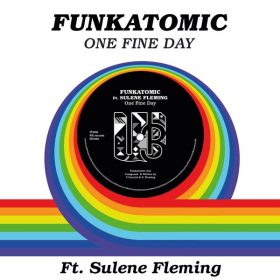 Funkatomic, Sulene Fleming - One Fine Day [WU records]