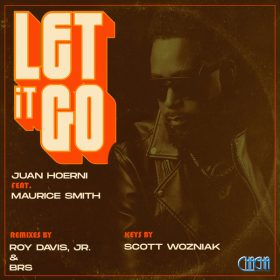 Juan Hoerni, Maurice Smith - Let It Go [Cha Cha Project]