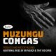 Muzungu - Congas (Dr Packer & That Kid Chris Mixes) [Easy Street]