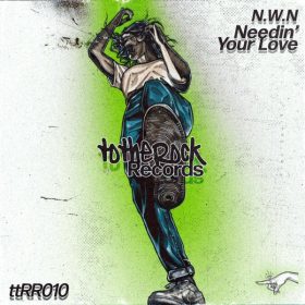 N.W.N. - Needin' Your Love [totheRockRecords]