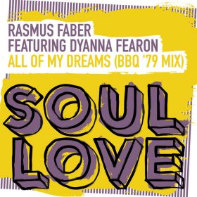 Rasmus Faber - All Of My Dreams (BBQ '79 Mix) [Soul Love]