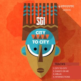 SGI - City To City [Afrocentric]