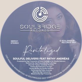 Soulful Delivers, Pathy Andréas - Revitalized [Soulbridge Records]