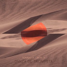 Tommy La Croix - Danza De Trompeta [Aquarius Records]