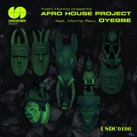 Various Artists - Yoshi Horino Presents Afro House Project - Oyegbe [UNKNOWN season]