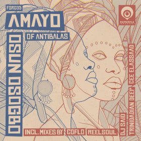 Amayo, DJ Said, Coflo - Osun Osogbo [Fatsouls Records]