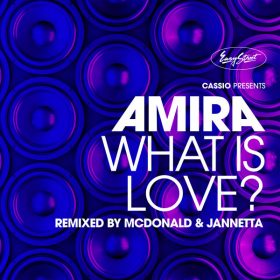 Amira - What Is Love? [Easy Street]