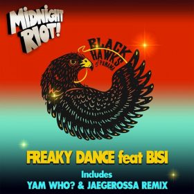 Black Hawks of Panama feat. Bisi - Freaky Dance [Midnight Riot]