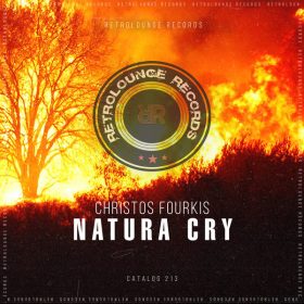 Christos Fourkis - Natura Cry [Retrolounge Records]