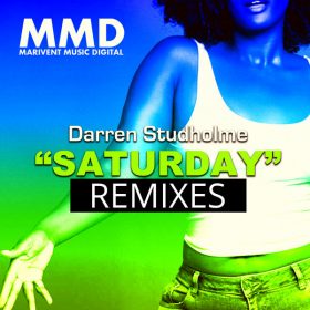 Darren Studholme - Saturday (Remixes) [Marivent Music Digital]
