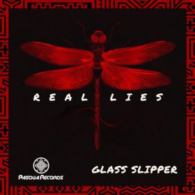 Glass Slipper - Real Lies [Pasqua Records]