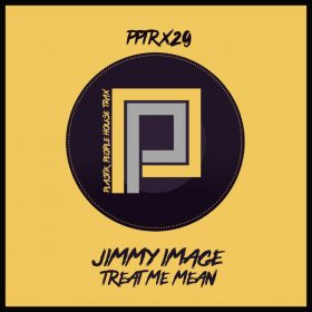 Jimmy Image - Treat Me Mean [Plastik People Digital]