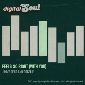 Jimmy Read - Feels So Right (With You) (2021 Revision Mix) [Digitalsoul]