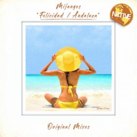 Mijangos - Felicidad - Andaluza [Native Music Recordings]