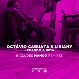 Octavio Cabuata, Liriany - Levando a Vida [Uncover Music]