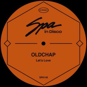 Oldchap - Let's Love [Spa In Disco]